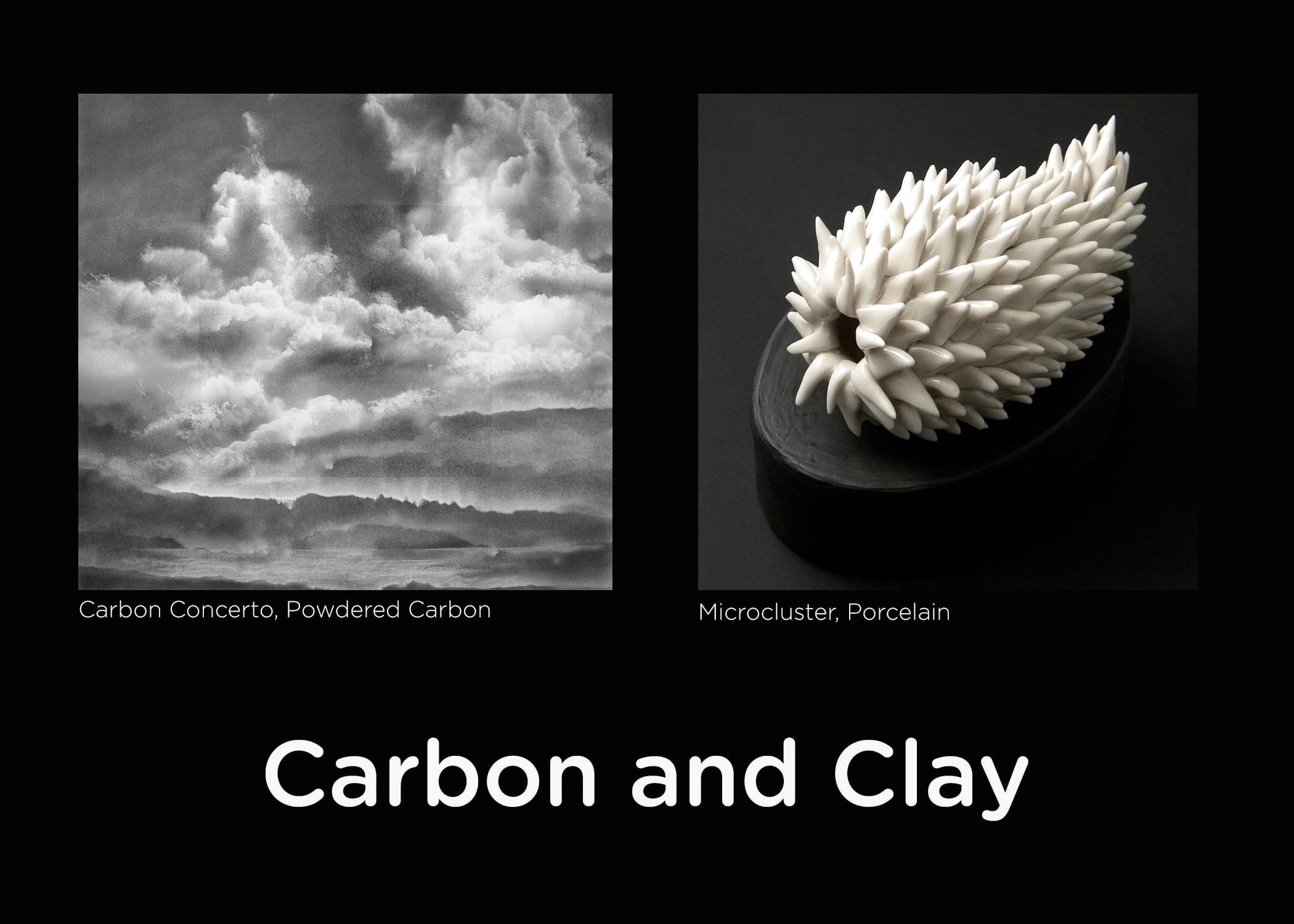 'Carbon and Clay' Exhibition